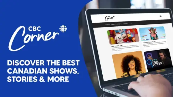 Promotional graphic for the library's digital resource CBC Corner with an image of a person's hands on a laptop with the CBC Corner app on the computer's screen. The text to the left of the image reads 'Discover the best Canadian shows, stories and more: CBC Corner'.
